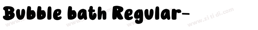 Bubble bath Regular字体转换